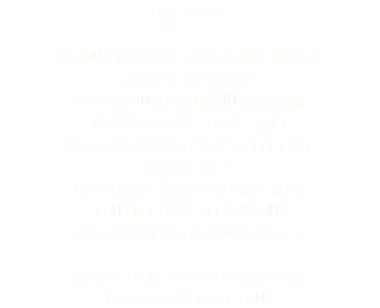 THE SHOP ALL OUR GORGEOUS CREATIONS WILL BE  AVAILABLE ONLINE
FROM FEBUARY 2018 (JUST IN TIME  FOR VALENTINE'S DAY ... LOL)
IN THE MEANTIME PLEASE FEEL FREE  TO CHAT TO US
REGARDING A SPECIAL PIECE THAT  YOU MAY HAVE SEEN ON OUR INSTAGRAM OR FACEBOOK PAGES. WE WOULD BE DELIGHTED TO MAKE  YOUR DREAM COME TRUE.​
